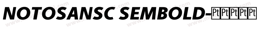 NOTOSANSC SEMBOLD字体转换